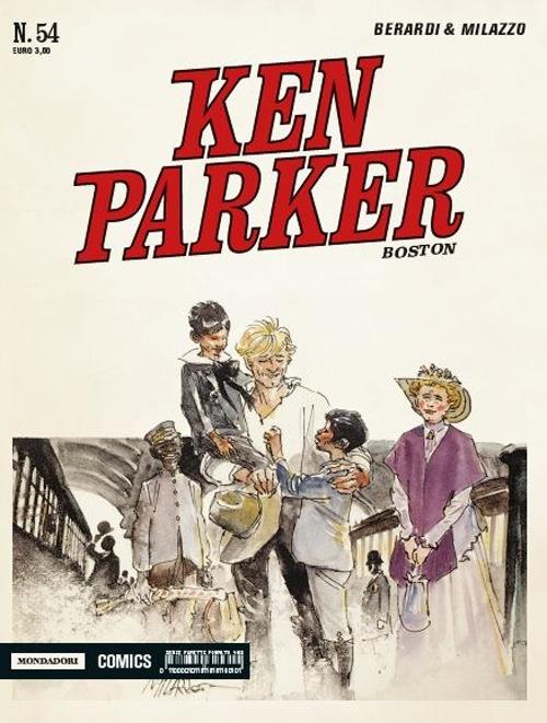 Boston. Ken Parker classic. Vol. 54 - Giancarlo Berardi,Ivo Milazzo - copertina