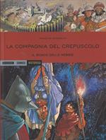 La compagnia del crepuscolo. Il bosco delle nebbie