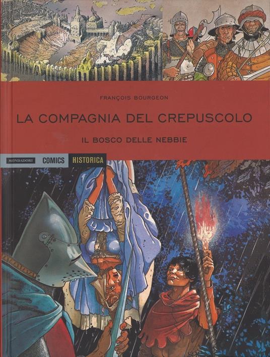 La compagnia del crepuscolo. Il bosco delle nebbie - François Bourgeon - copertina