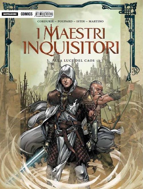 I Maestri Inquisitori. Alla luce del caos. Vol. 3 - Sylvain Corduriè,Jean-Charles Poupard,Jean-Luc Istin - copertina