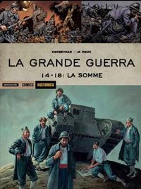 La Grande Guerra. 14-18: La Somme - Eric Corbeyran,Etienne Le Roux - copertina