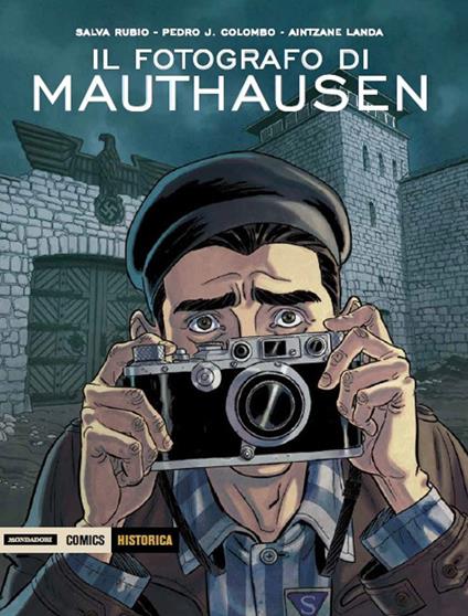 Il fotografo di Mauthausen - Salva Rubio,Pedro J. Colombo,Aintzane Landa - copertina