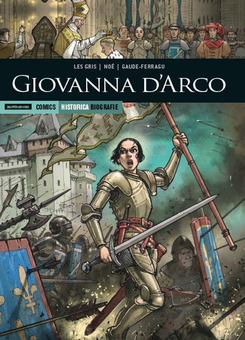 Giovanna d'Arco - Jérôme Le Gris,Murielle Gaude-Ferragu,Ignacio Noé - copertina