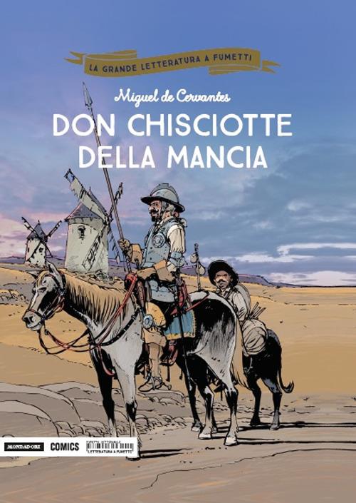 Don Chisciotte della Mancia - Miguel de Cervantes,Philippe Chanoinat - copertina