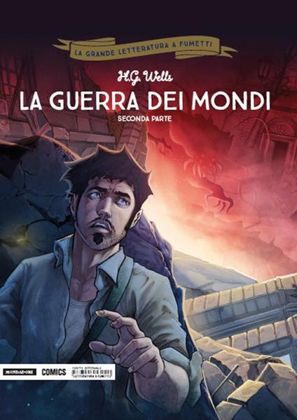 La guerra dei mondi. Seconda parte - Herbert George Wells,Dobbs,Vincente Cifuentes - copertina