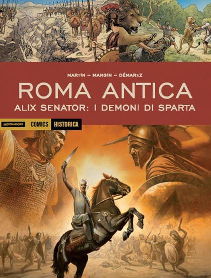 Alix senator: I demoni di Sparta. Roma antica - Jacques Martin,Valerie Mangin,Thierry Démarez - copertina