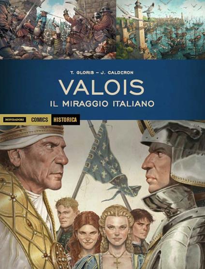 Valois. Il miraggio italiano - Thierry Gloris,Jaime Calderón - copertina