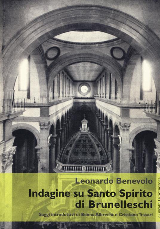 Indagine su Santo Spirito di Brunelleschi - Leonardo Benevolo - copertina