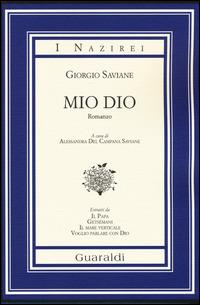 Mio Dio - Giorgio Saviane - copertina