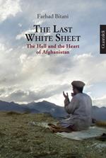 The last white sheet. The hell and the heart of Afghanistan