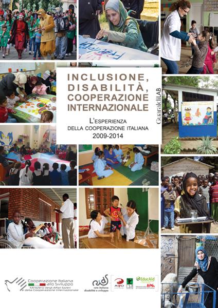 Inclusione, disabilità, cooperazione internazionale. L'esperienza della cooperazione italiana 2009-2014 - copertina