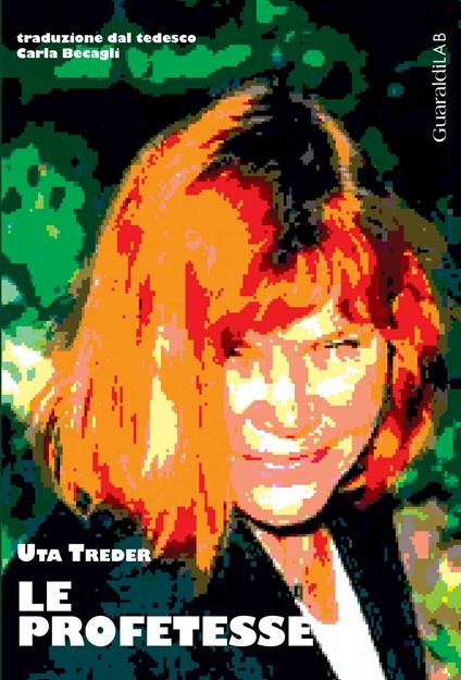 Le profetesse - Uta Treder,Carla Becagli - ebook