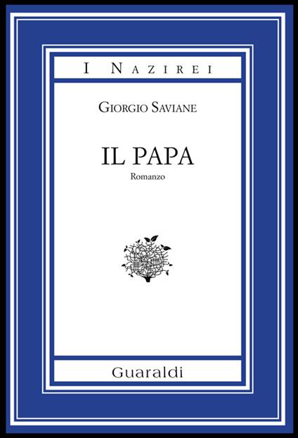 Il papa - Giorgio Saviane - copertina