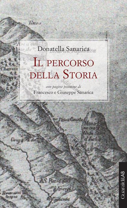 Il percorso della storia - Donatella Sanarica - copertina