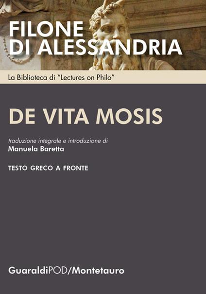 De vita Mosis. Testo greco a fronte. Ediz. multilingue - Filone di Alessandria - copertina