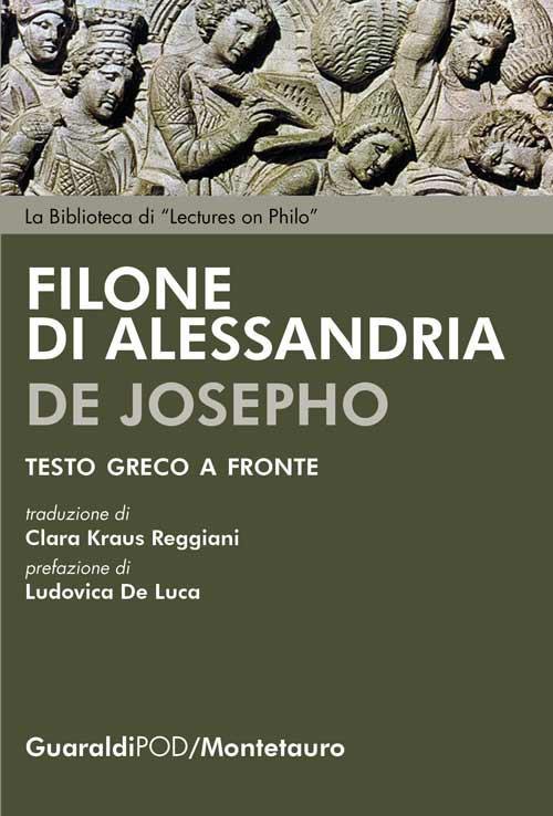 De Josepho. Testo greco a fronte. Ediz. bilingue - Filone di Alessandria - copertina