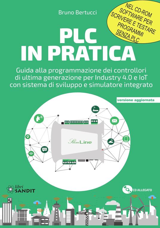 PLC in pratica. Con CD-ROM - Bruno Bertucci - copertina