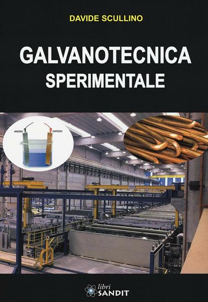 Galvanotecnica sperimentale - Davide Scullino - copertina