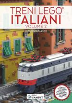 Treni Lego® italiani. Ediz. illustrata. Vol. 2: Contiene le istruzioni esclusive per costruire «La Tartaruga» con mattoncini Lego®.
