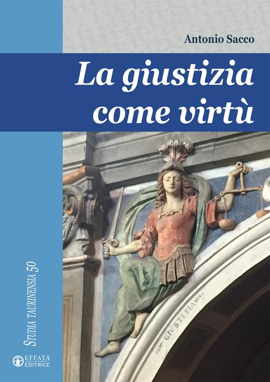 La giustizia come virtù - Antonio Sacco - copertina