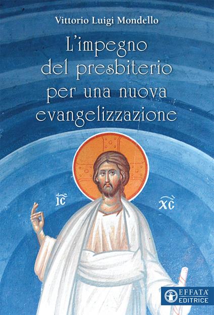 L'impegno del presbiterio per una nuova evangelizzazione - Vittorio Mondello - copertina