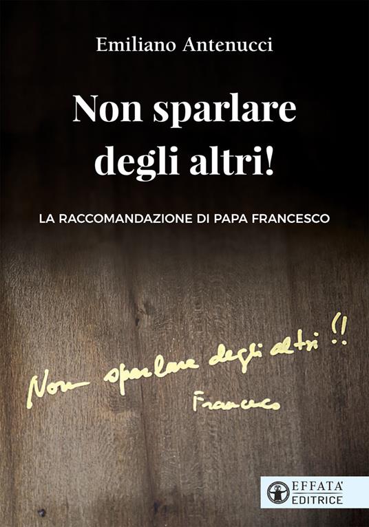 Non sparlare degli altri! - Emiliano Antenucci - copertina