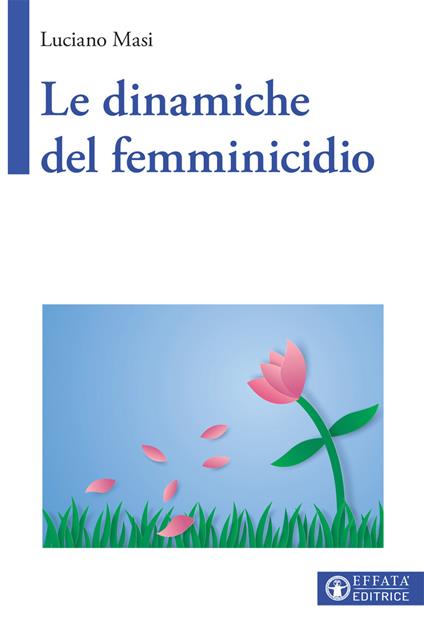 Le dinamiche del femminicidio - Luciano Masi - copertina
