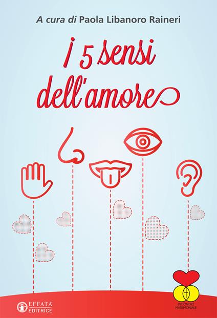 I 5 sensi dell'amore - Paola Libanoro Raineri - copertina