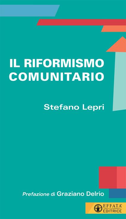 Il riformismo comunitario - Stefano Lepri - copertina