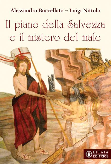 Il piano della salvezza e il mistero del male - Alessandro Buccellato,Luigi Nittolo - copertina