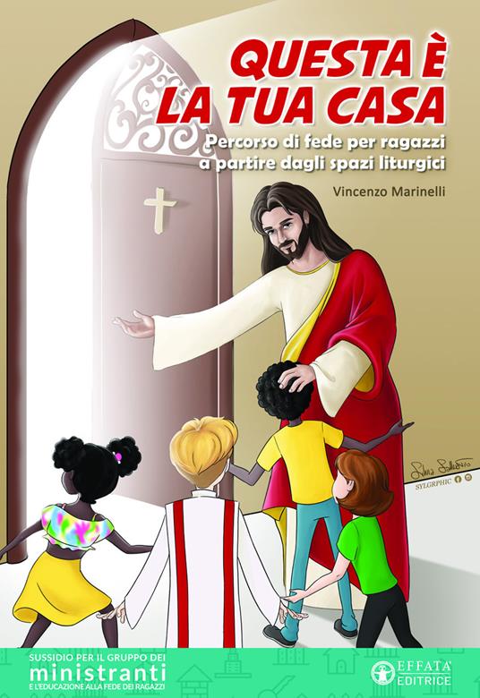 Questa è la tua casa. Percorso di fede per ragazzi a partire dagli spazi liturgici - Vincenzo Marinelli - copertina