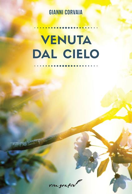 Venuta dal cielo - Gianni Corvaia - copertina