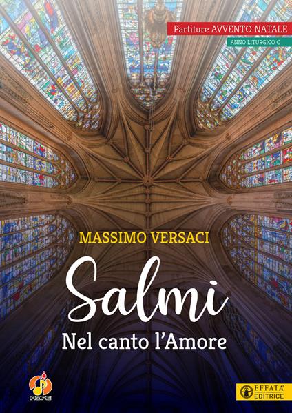 Salmi. Nel canto l'amore. Partiture Avvento Natale. Anno liturgico C - Massimo Versaci - copertina