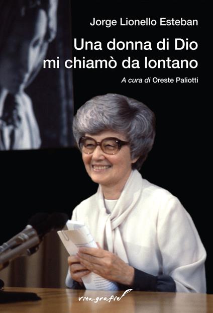 Una donna di Dio mi chiamò da lontano - Jorge Lionello Esteban - copertina