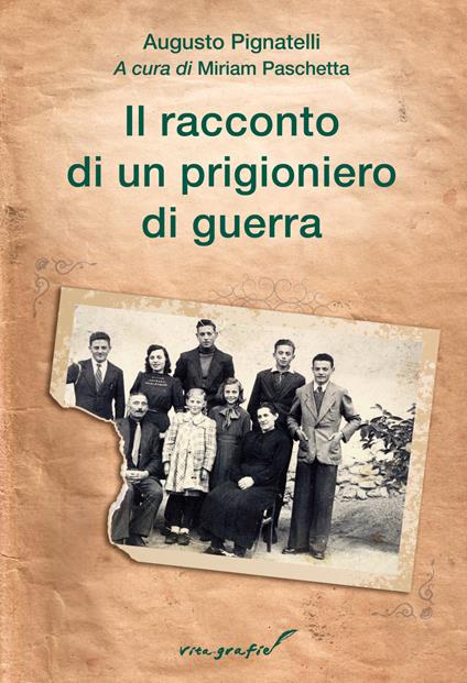 Il racconto di un prigioniero di guerra - Augusto Pignatelli - copertina