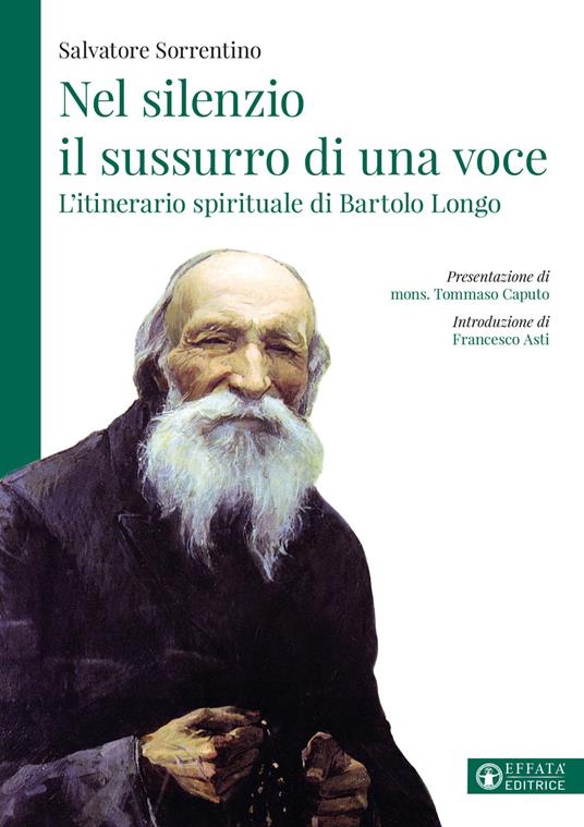 Nel silenzio il sussurro di una voce. L'itinerario spirituale di Bartolo Longo - Salvatore Sorrentino - copertina