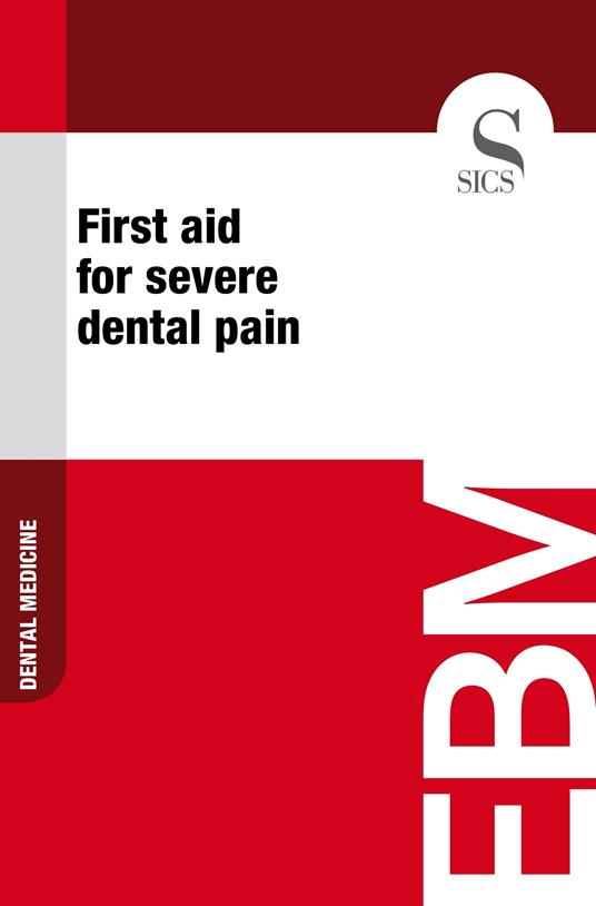 First Aid for Severe Dental Pain