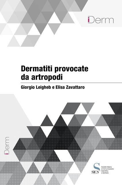 Dermatiti da artropodi - Giorgio Leigheb,Elisa Zavattaro - ebook
