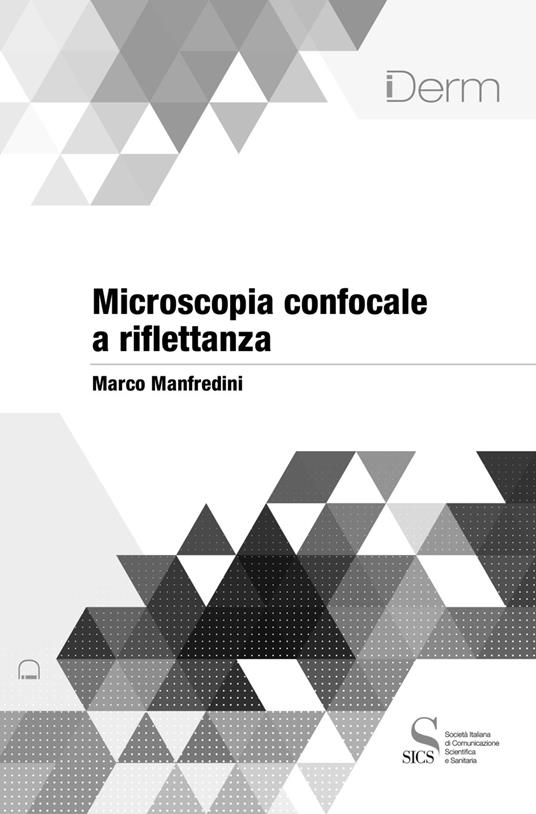 Microscopia confocale a riflettanza - Marco Manfredini - ebook