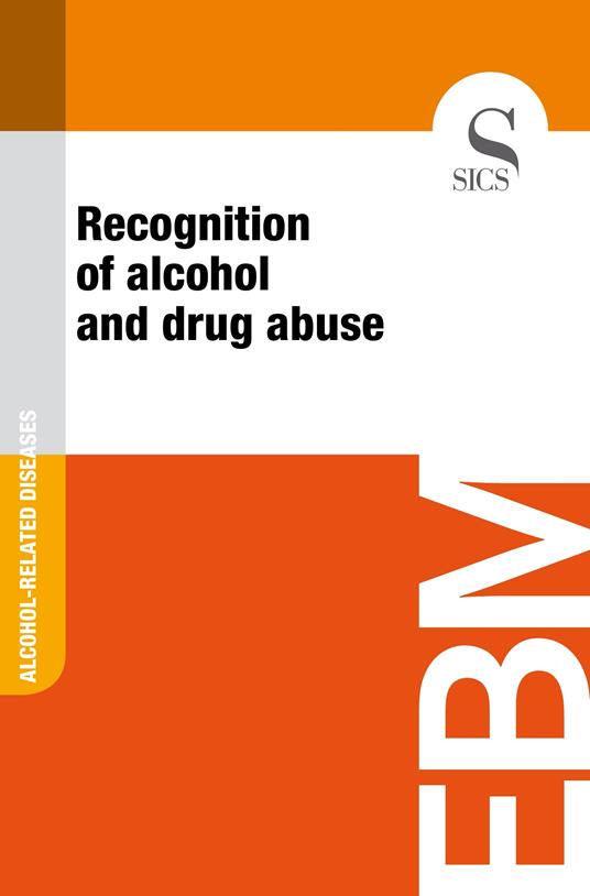 Recognition of Alcohol and Drug Abuse