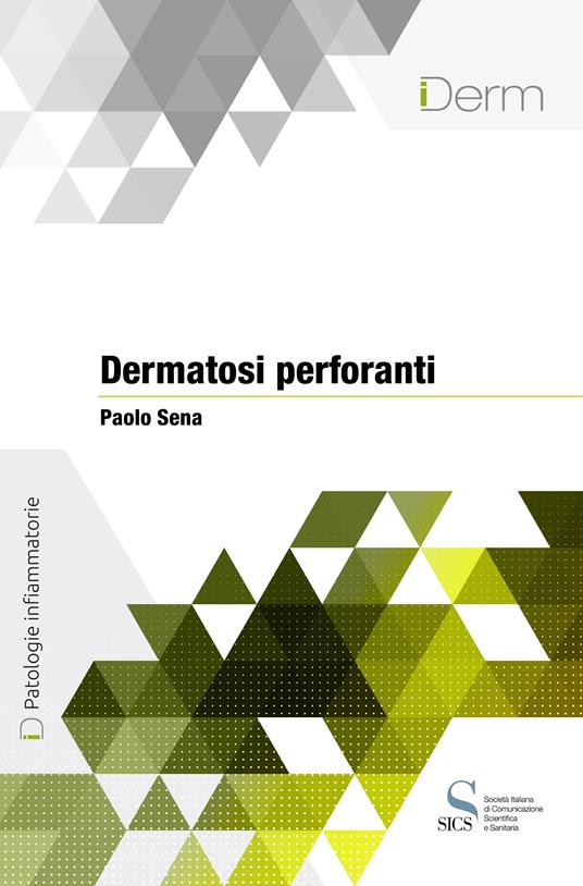 Dermatosi perforanti - Paolo Sena - ebook