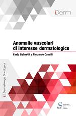 Anomalie vascolari di interesse dermatologico