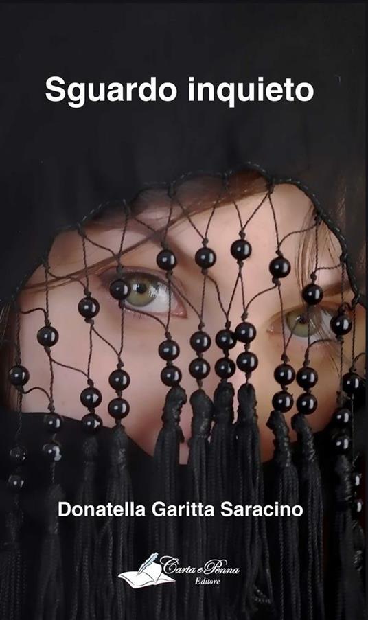 Sguardo inquieto - Donatella Garitta Saracino - ebook