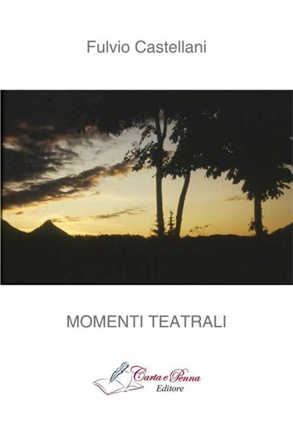 Momenti teatrali - Fulvio Castellani - copertina