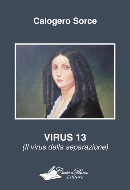 Virus 13 (il virus della separazione) - Calogero Sorce - copertina