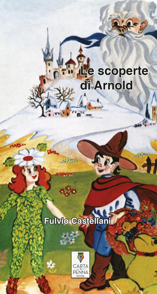 Le scoperte di Arnold - Fulvio Castellani - copertina