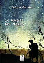 La magia del bosco