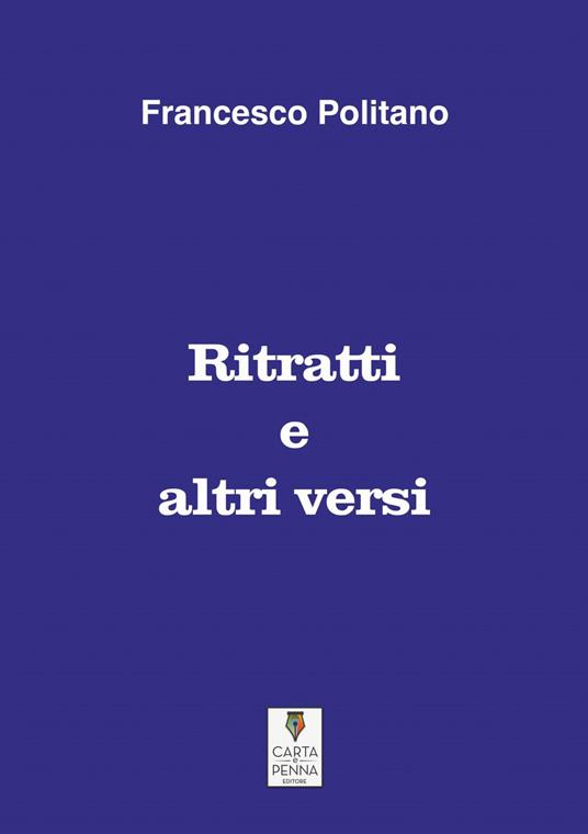 Ritratti e altri versi - Francesco Politano - copertina