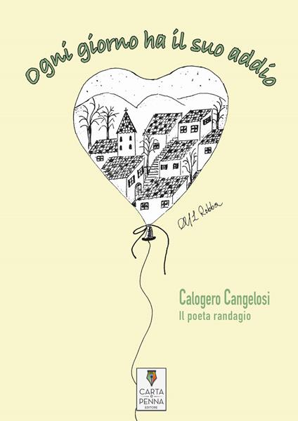 Ogni giorno ha il suo addio - Calogero Cangelosi - copertina