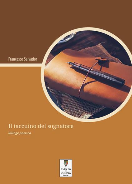 Il taccuino del sognatore - Francesco Salvador - ebook